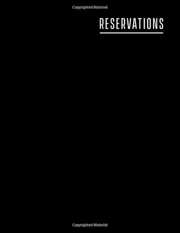 Hotel Reservations: Hotel reservation log book - Guest House visitor bookings / B&B Guest reservations / Room reservation log book / Front desk visitor check in book