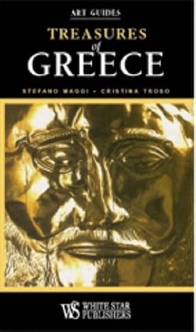 Art Guide to Greece (Art Guides) [Paperback] Maggi, Stefano; Troso, Cristina and Stroud, Timothy