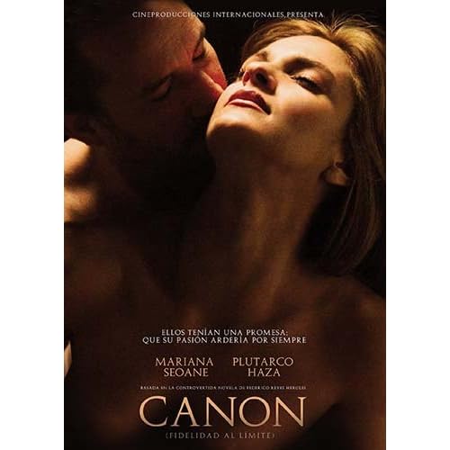 Canon (Fidelidad Al Limite) Basada En La Controvertida Novela De Federico Reyes Heroles