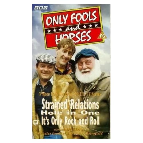 Only Fools and Horses , Strained Realtions, hole in One, It's Only Rock and Roll [VHS]