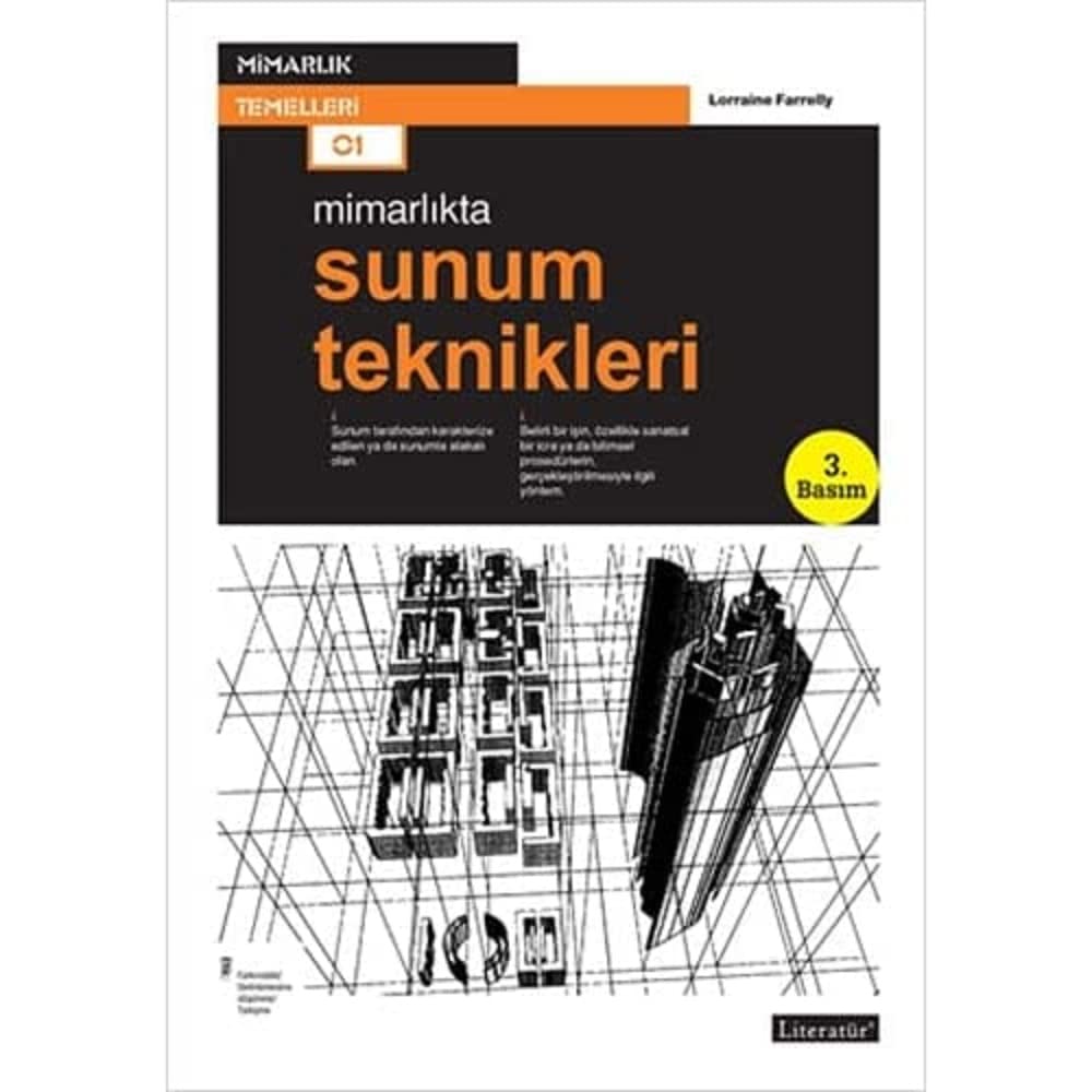 Mimarlıkta Sunum Teknikleri Kağıt Kapak – 1 Eylül 2012