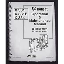 Bobcat 331 334 Excavator Operator's Owners Operation & Maintenance Manual - Part Number # 6900557