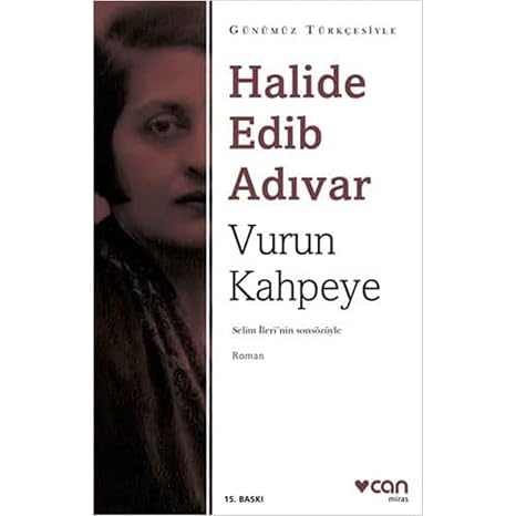 Vurun Kahpeye: Selim İleri'nin Sonsözüyle