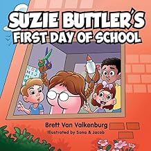 Suzie Buttler's First Day of School Paperback August 21, 2022