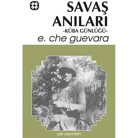 Savaş Anıları: Küba Günlüğü