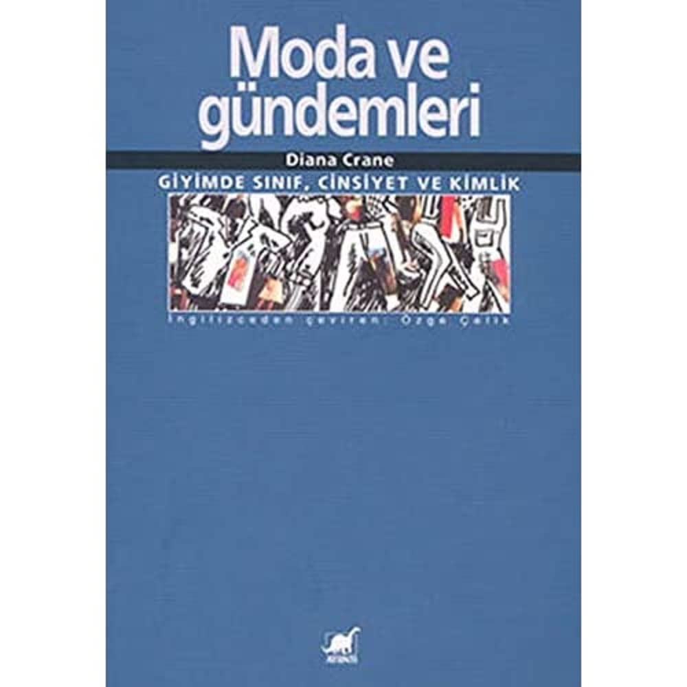 FASHION AND AGENDAS: Class, Gender and Identity Paper Cover in Clothing – January 1, 2003