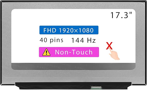 17.3" Screen Replacement for MSI Thin GF75 10SC-065FR | LCD LED Non-Touch Display Panel,FHD 1920 * 1080, 40Pins,144Hz