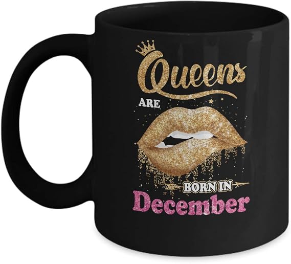 Lipstick Black Queens Are Born In December Birthday Gift Mug 11oz Black