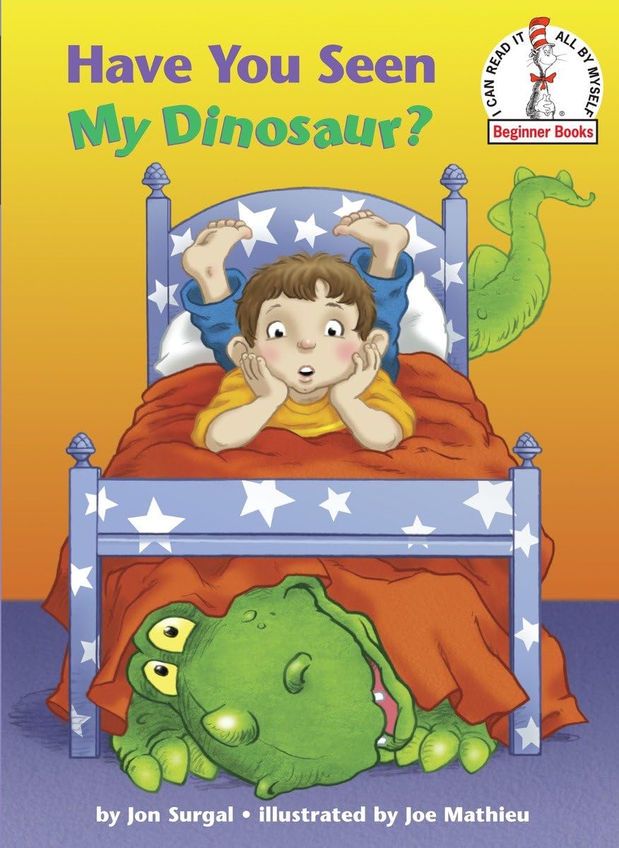 Have You Seen My Dinosaur? Beginner Books Hardcover – Picture Book, January 26, 2010