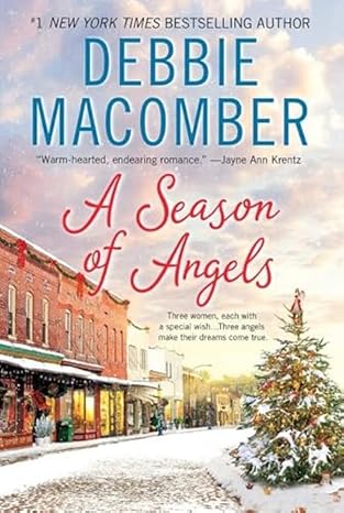 Season of Angels: The First Feel-Good Contemporary Romance Guardian Angels Shirley, Goodness, and Mercy
