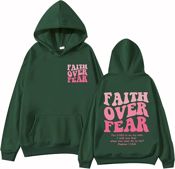 Faith Over Fear Hoodie Christian Jesus Bible Verse Sweatshirts Religious Faith Hoodies