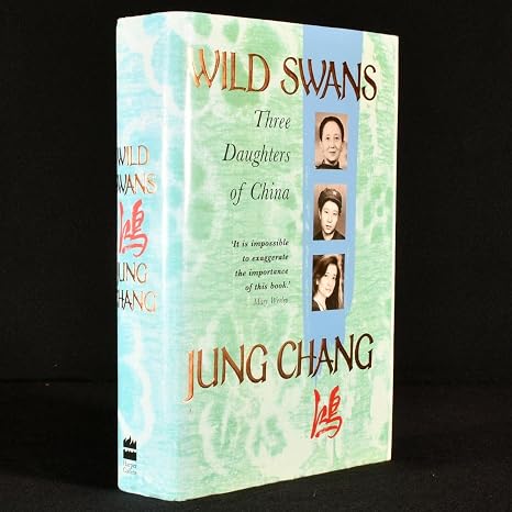 Wild Swans: Three Daughters of China