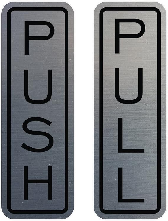 Classic Vertical Push Pull Door Signs - Great for Glass Doors | Professional Looking Signs | Easy Installation Includes Double-Sided Foam Adhesive Tape (Brushed Silver) - Medium (1 Pack)