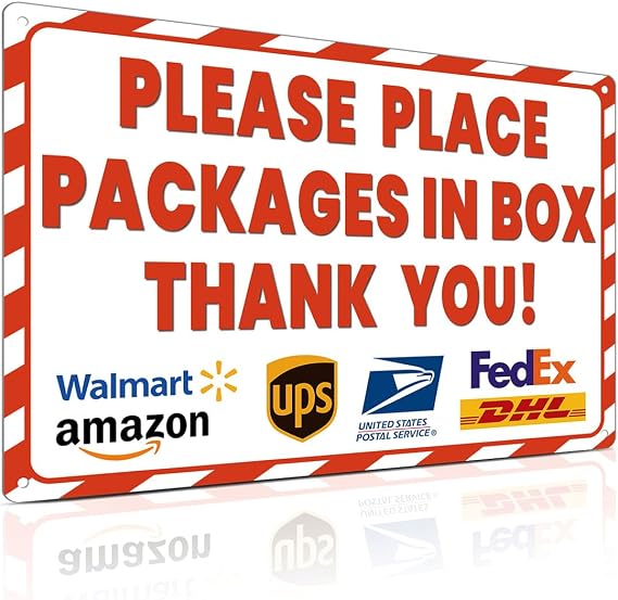 ALKB Package Delivery Sign 8x12", Please Place Packages in Box Thank You!