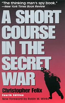 A Short Course in the Secret War