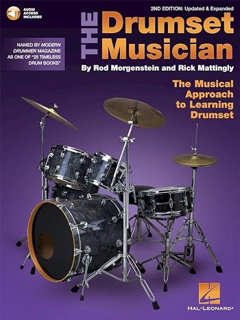 The Drumset Musician - 2nd Edition | Beginner Drum Instruction and Method Book | Learn Drumset Fundamentals with Online Audio | Rock Pop and Blues Beats for Practice and Performance