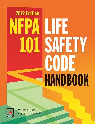 NFPA 101: Life Safety Code Handbook 2012 Edition 12th Edition