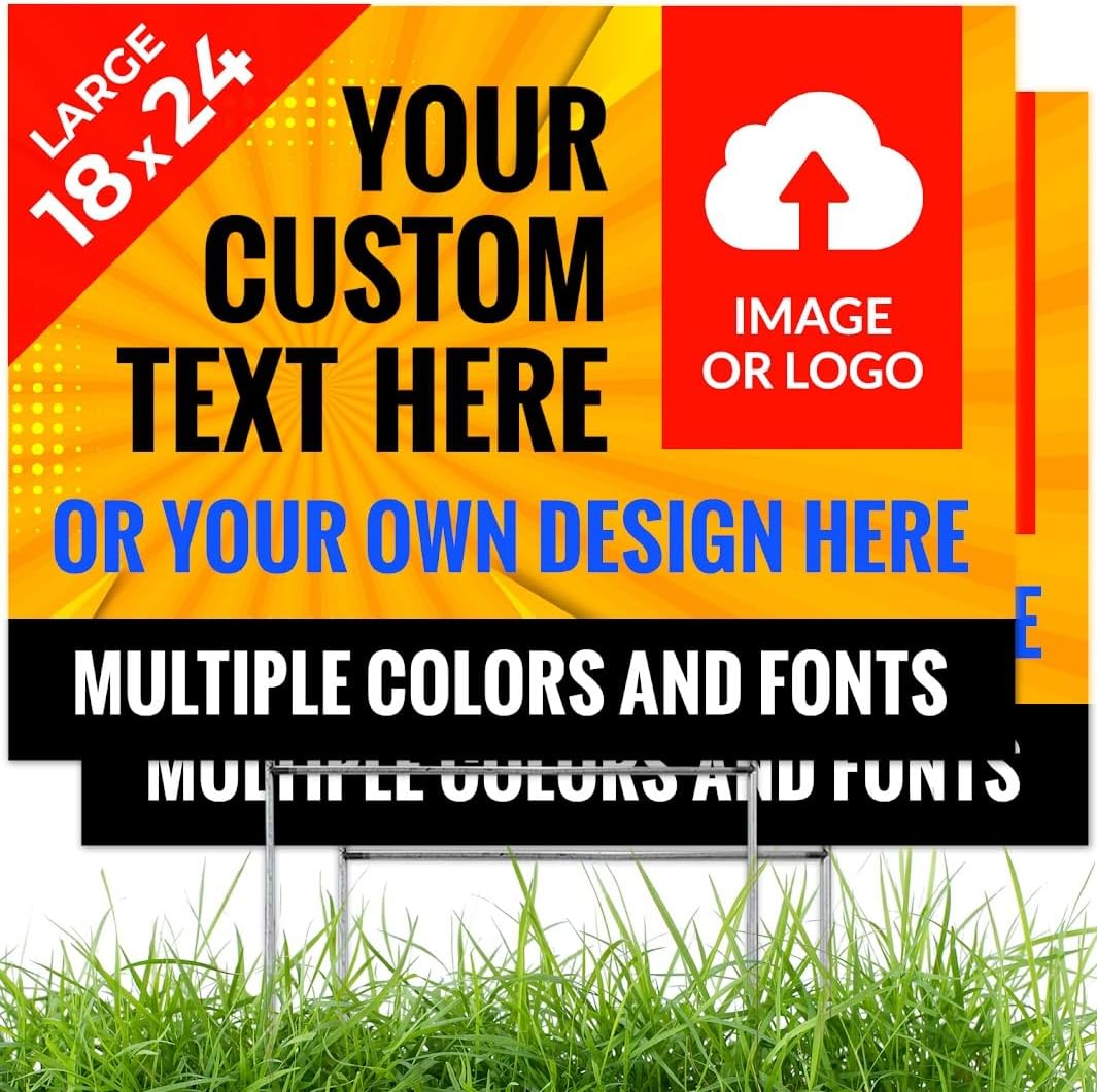 Two Pack Custom Yard Sign, Personalized Add Your Logo or Artwork For Outdoor, Double Sided 18x24 Inches, Corrugated Plastic with Metal H Stake, Made in USA
