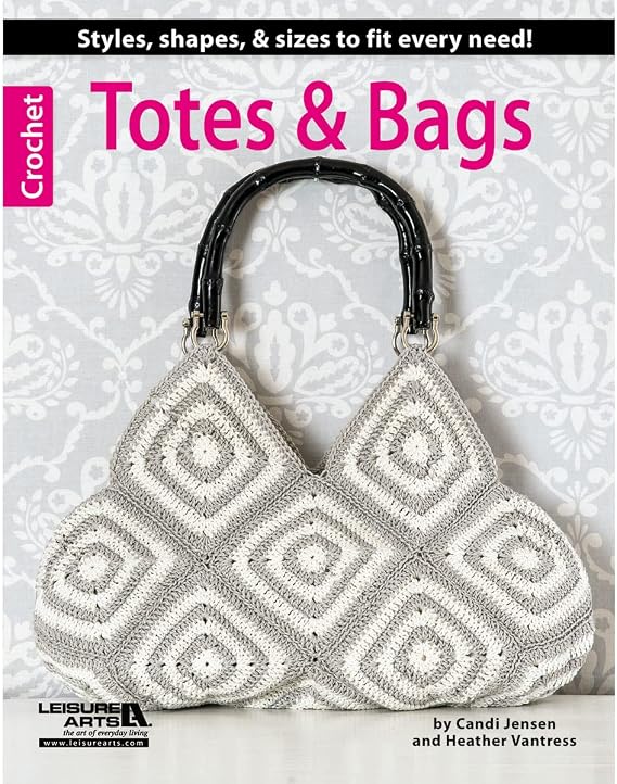 Crochet Totes & Bags: Styles, Shapes, Sizes to Fit Every Need!