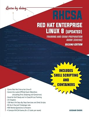 RHCSA Red Hat Enterprise Linux 8 UPDATED: Training and Exam Preparation Guide EX200, Second Edition
