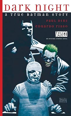 Dark Night: A True Batman Story Hardcover June 21, 2016