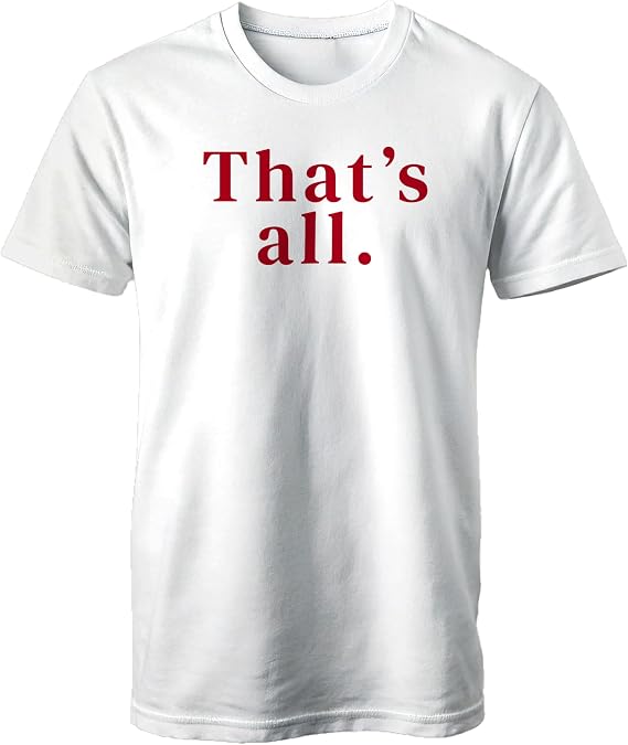 Devil Wears Prada That's All Tshirt