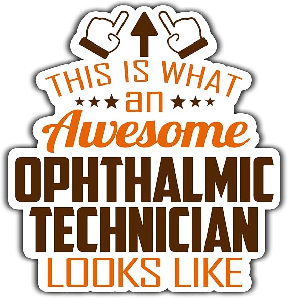 Ophthalmic Technician Vinyl Sticker 3.5in, This is an Awesome Ophthalmic Technician Look Like Stickers Gift for Coworker - Decal for Laptop, Phone Case, Tumbler, Mug, Bumpers, Toolboxes