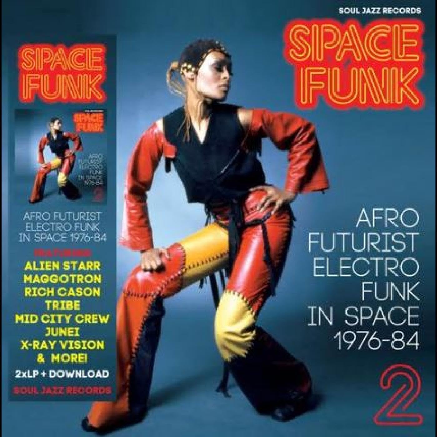 [Soul Jazz Records Presents] Space Funk 2: Afro Futurist Electro Funk In Space 1976-84