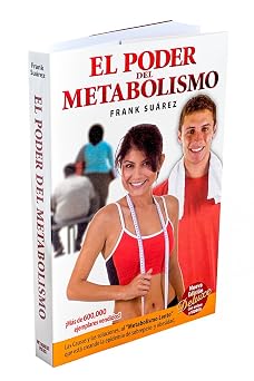 El Poder del Metabolismo - Edicion Deluxe con enlace a videos- Sobre 500,000 Ejemplares Vendidos - Mas que una Dieta, un Estilo de Vida - Aprenda a Bajar de Peso Sin Pasar Hambre (Spanish Edition) Paperback October 10, 2012