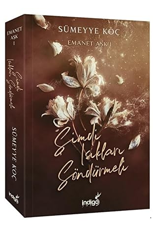 Emanet Aşk 1 - Şimdi Işıkları Söndürmeli
