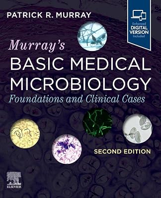 Murrays Basic Medical Microbiology: Foundations and Clinical Cases 2nd Edition