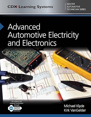Advanced Automotive Electricity and Electronics: . (Cdx Learning Systems Master Automotive Technician)