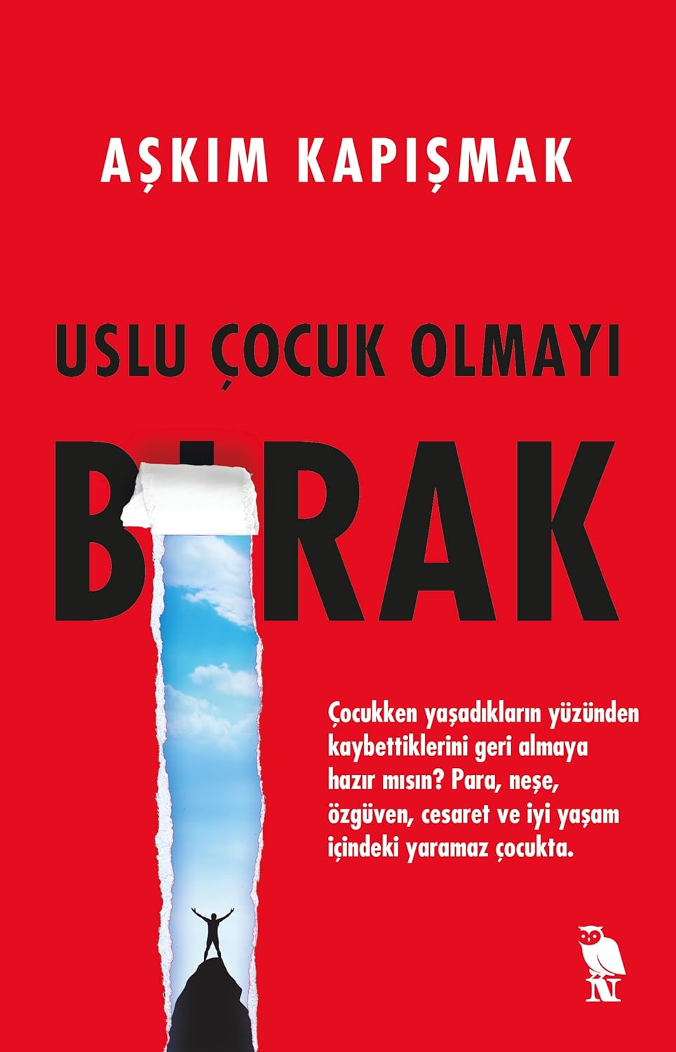 Uslu Çocuk Olmayı Bırak Kağıt Kapak – 15 Temmuz 2023
