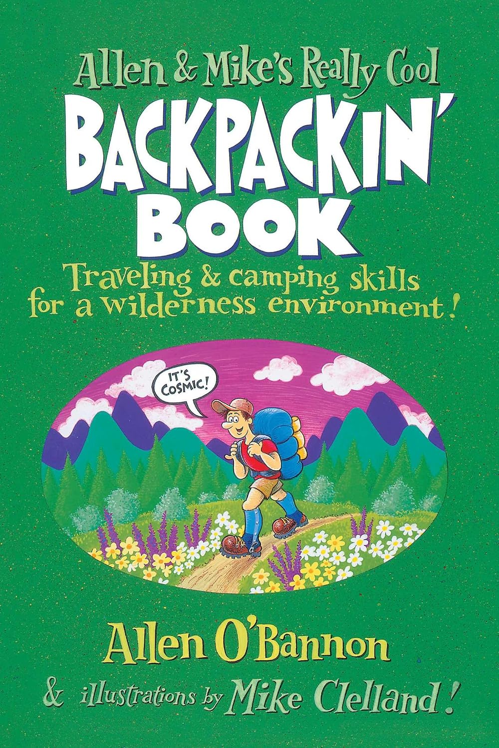 Allen & Mikes Really Cool Backpackin Book Allen & Mikes Series Paperback – April 1, 2001