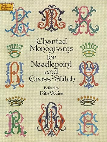 Charted Monograms for Needlepoint and Cross-Stitch (Dover Crafts: Embroidery & Needlepoint)