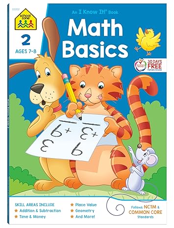 School Zone Math Basics 2 Workbook: 64 Pages, 2nd Grade, Addition & Subtraction, Time & Money, Place Value, Fact Families, Ages 7-8 (I Know It! Book Series)