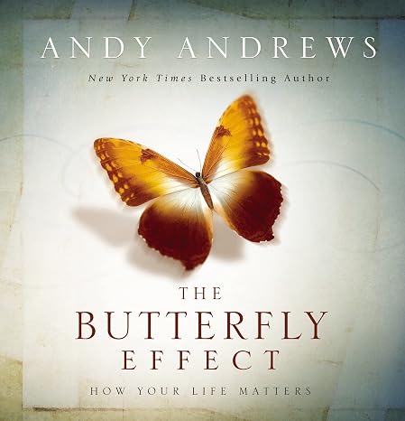 The Butterfly Effect: How Your Life Matters The Perfect Inspirational Graduation Gift to Celebrate Your Grad