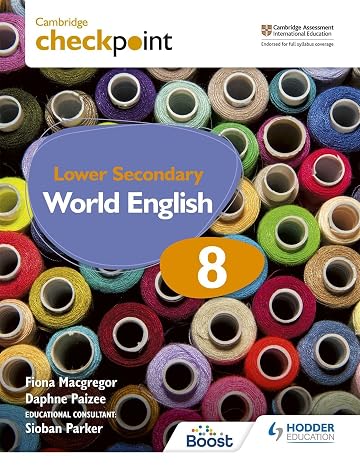 Cambridge Checkpoint Lower Secondary World English Student's Book 8: For English as a Second Language