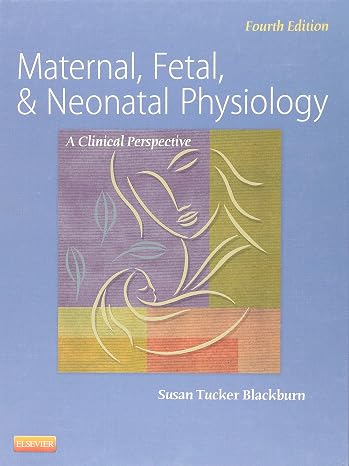 Maternal, Fetal, Neonatal Physiology