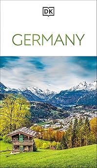 DK Germany Must-See Sights. Culture & History. Detailed Maps & Tours. Covers Berlin, Bavaria, Black Forest, m Travel Guide