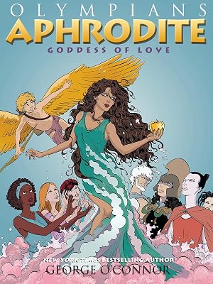 Olympians: Aphrodite: Goddess of Love Paperback – December 31, 2013