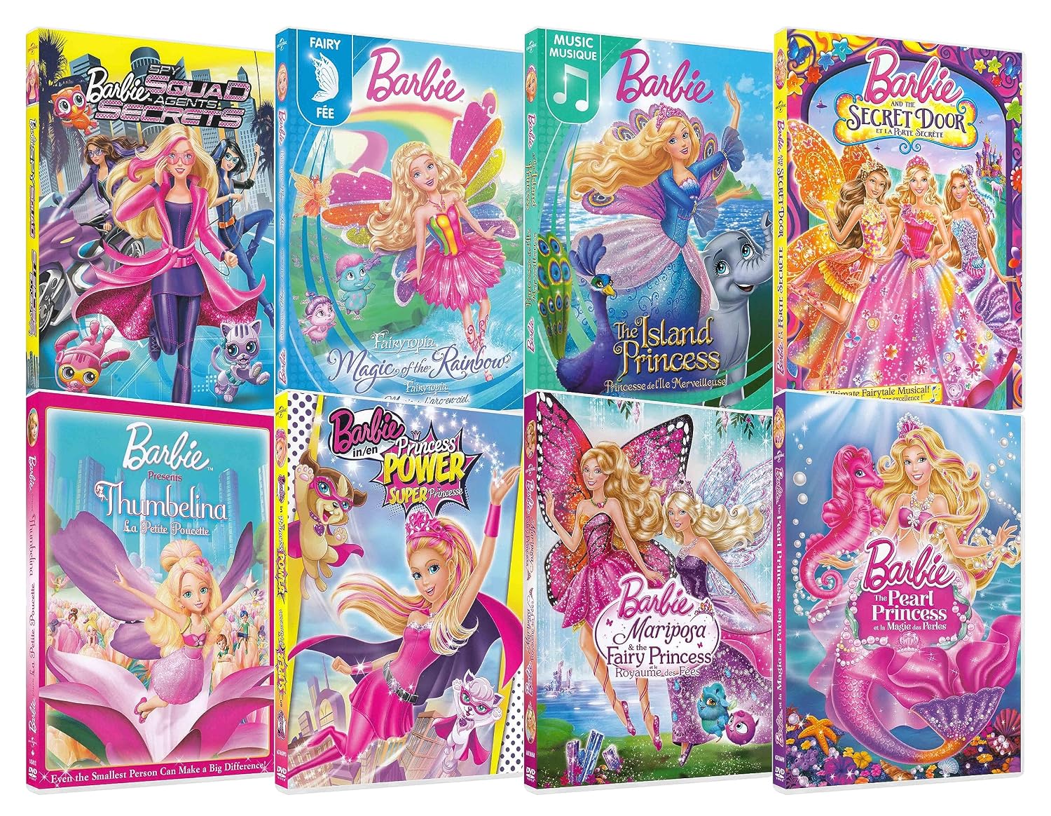 Barbie: Spy Squad  Magic of the Rainbow  The Island Princess  The Secret Door  Thumbelina  Princess Power  Mariposa & Fairy Princess  The Pearl Princess